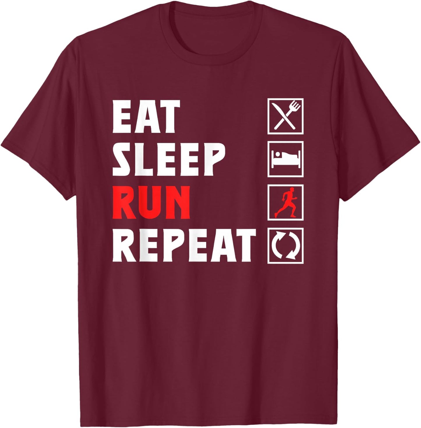 Eat Sleep Run Repeat Jogging Running Runner Jogging Running T-Shirt - T-Shirt | Maroon