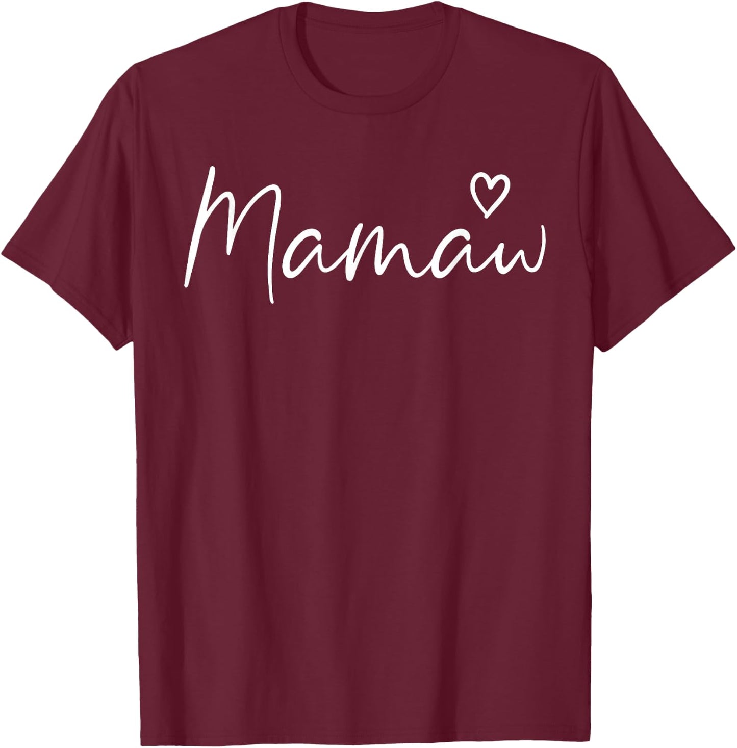 Mamaw Gifts Grandma Heart Mother's Day Mamaw T-Shirt - T-Shirt | Maroon