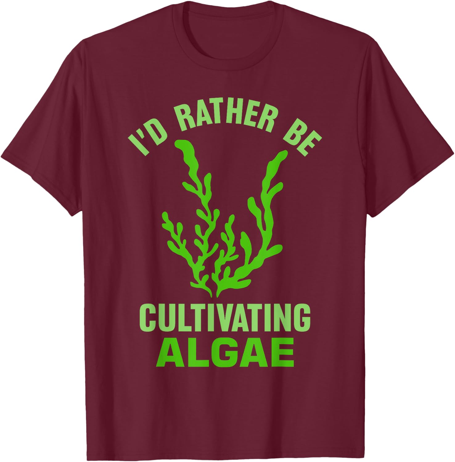 Seaweed Design for Algae Lovers T-Shirt - T-Shirt | Maroon