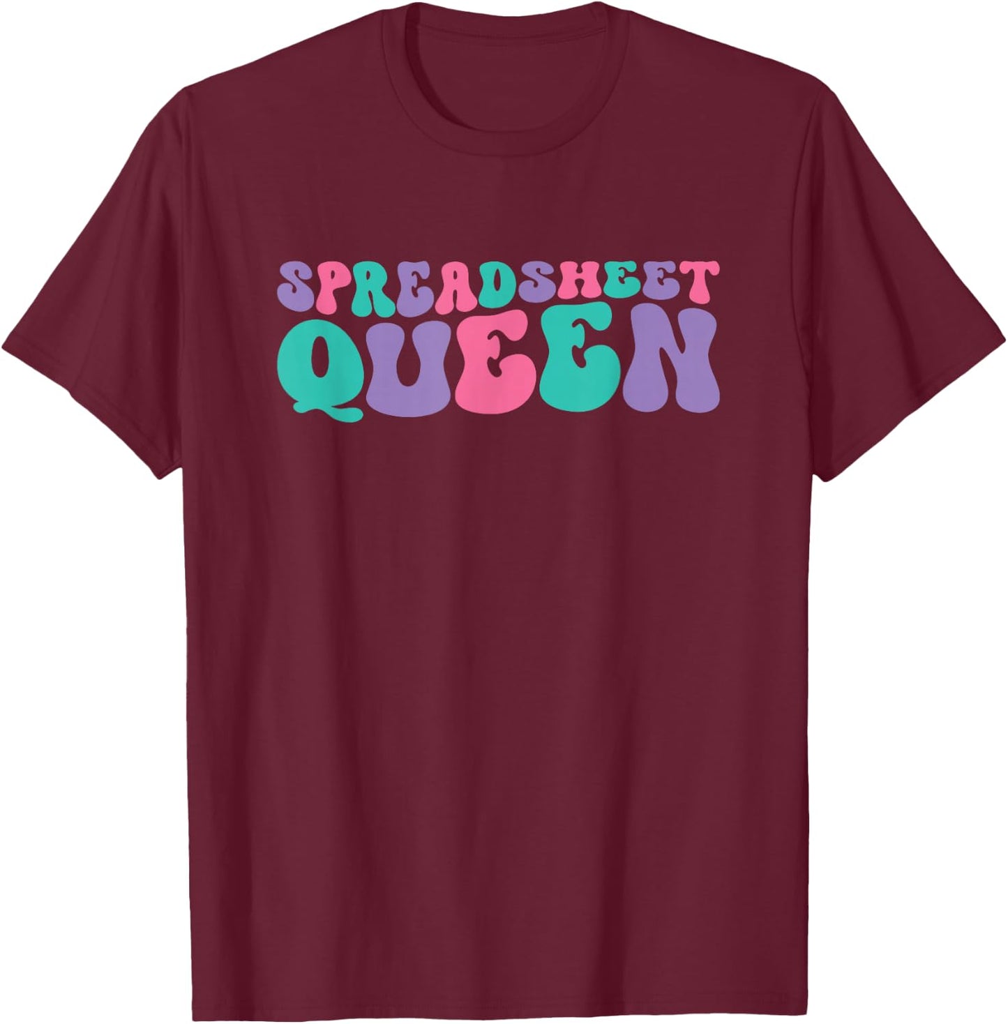 Spreadsheet Queen Spreadsheets Retro Vintage Groovy T-Shirt - T-Shirt | Maroon