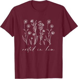 Rooted in Him T-Shirt - T-Shirt | Maroon