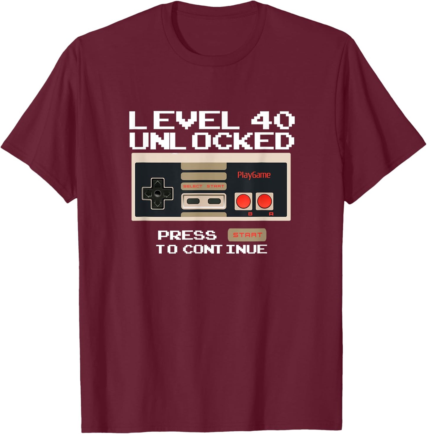 Level 40 Unlocked Video Gamer 40th Birthday T-Shirt - T-Shirt | Maroon