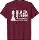Black Queen The Most Powerful Piece In The Game Women T-Shirt - T-Shirt | Maroon