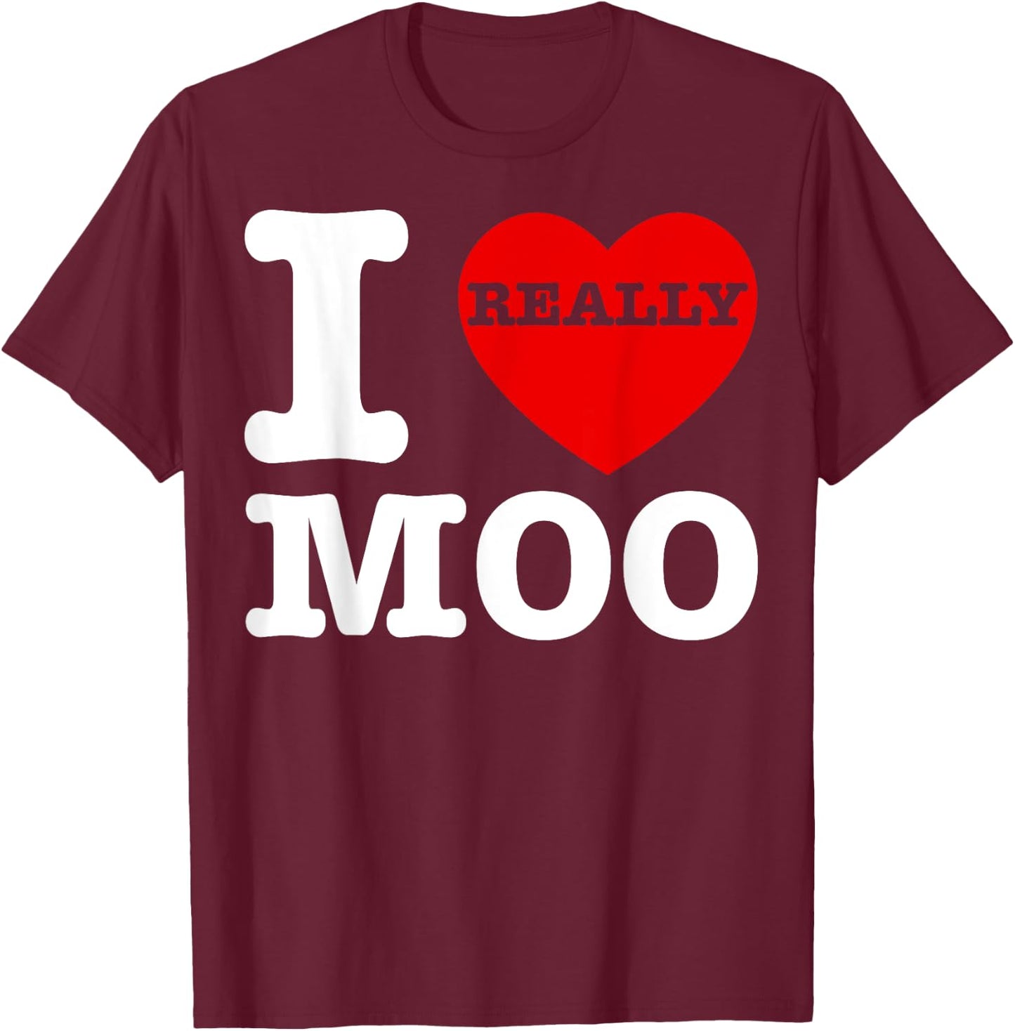 Funny I Love Moo Heart Cows Farmer Day Lover Men Women Kids T-Shirt - T-Shirt | Maroon
