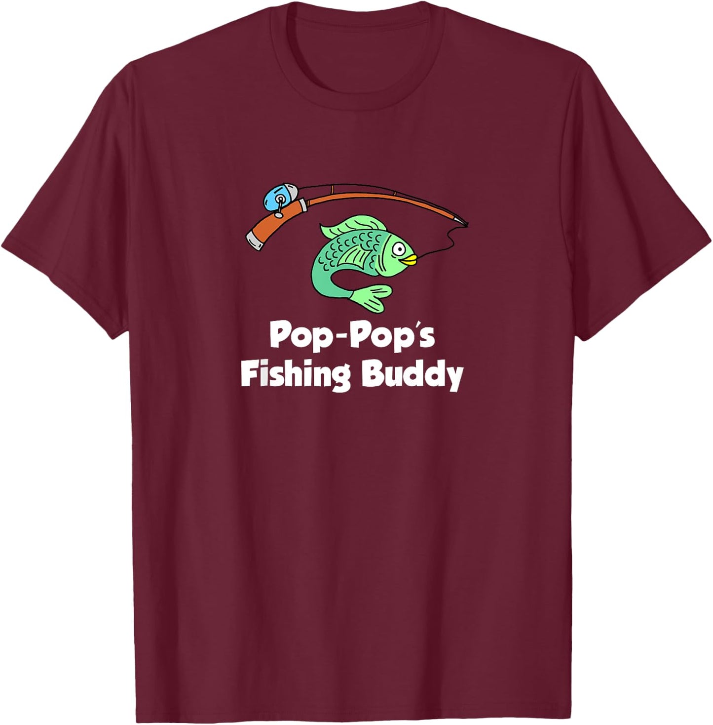 Pop-Pop's Fishing Buddy Grandson or Granddaughter Fish T-Shirt - T-Shirt | Maroon