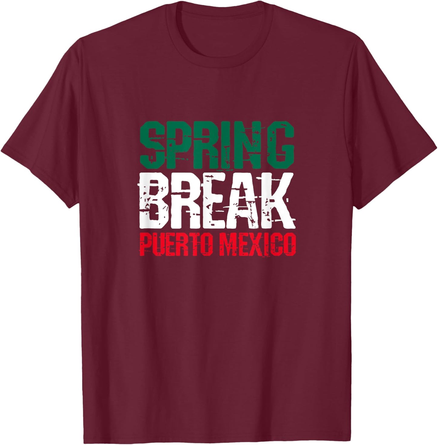 Spring Break Puerto Mexico School Summer Vacation T-Shirt - T-Shirt | Maroon