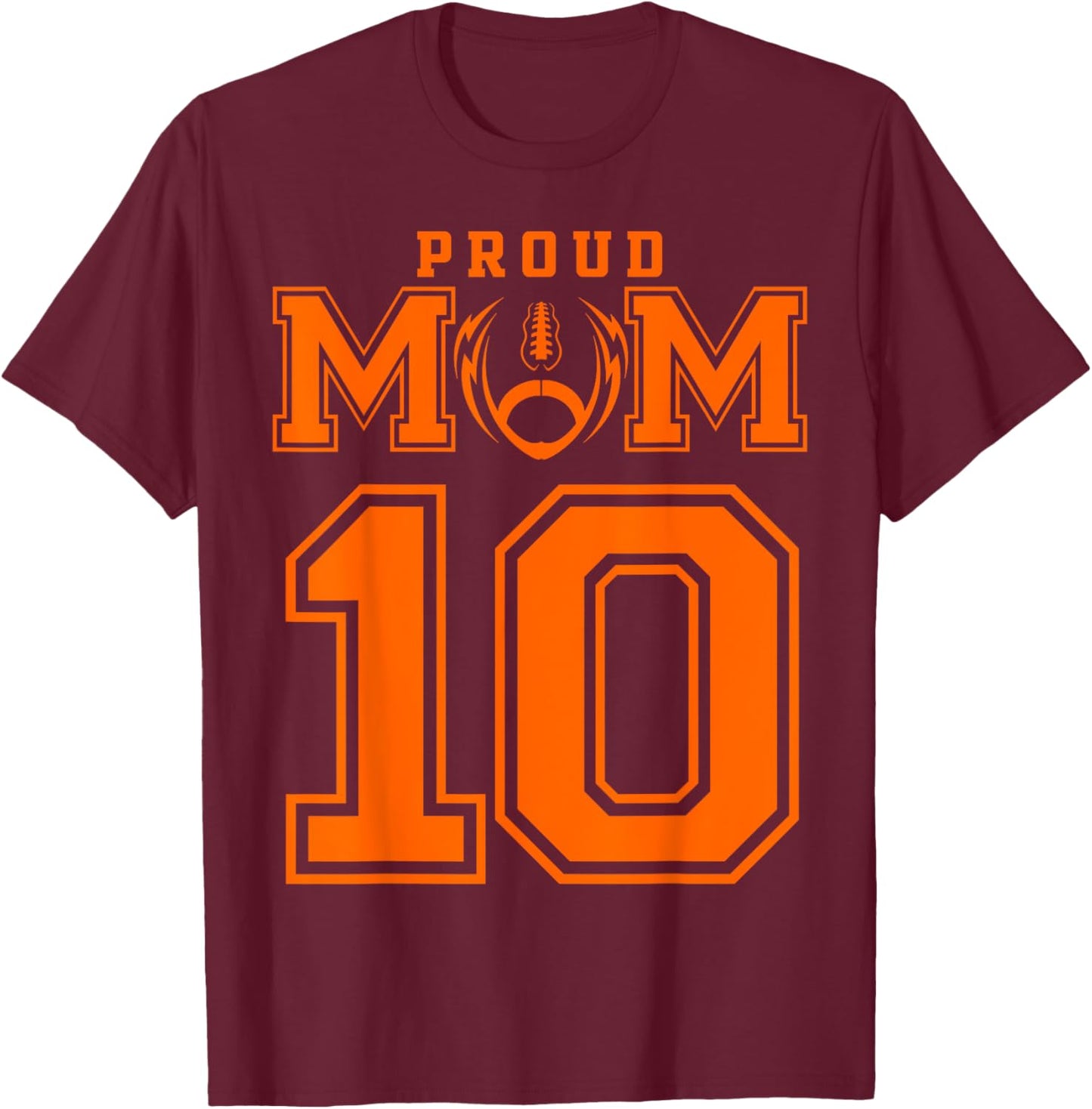 Custom Proud Football Mom Number 10 OR Personalized T-Shirt - T-Shirt | Maroon