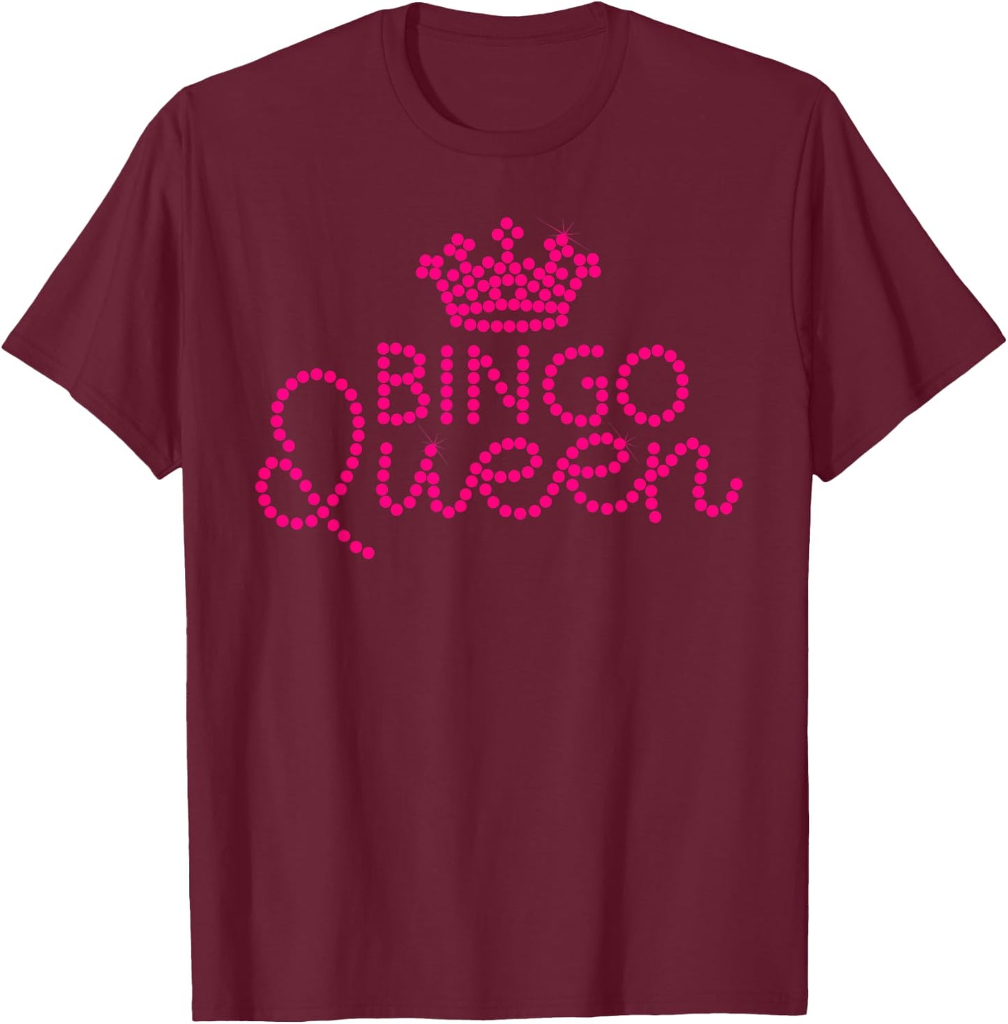 Funny Bingo Queen Casino Players Gambler Lucky Women Gift T-Shirt - T-Shirt | Maroon