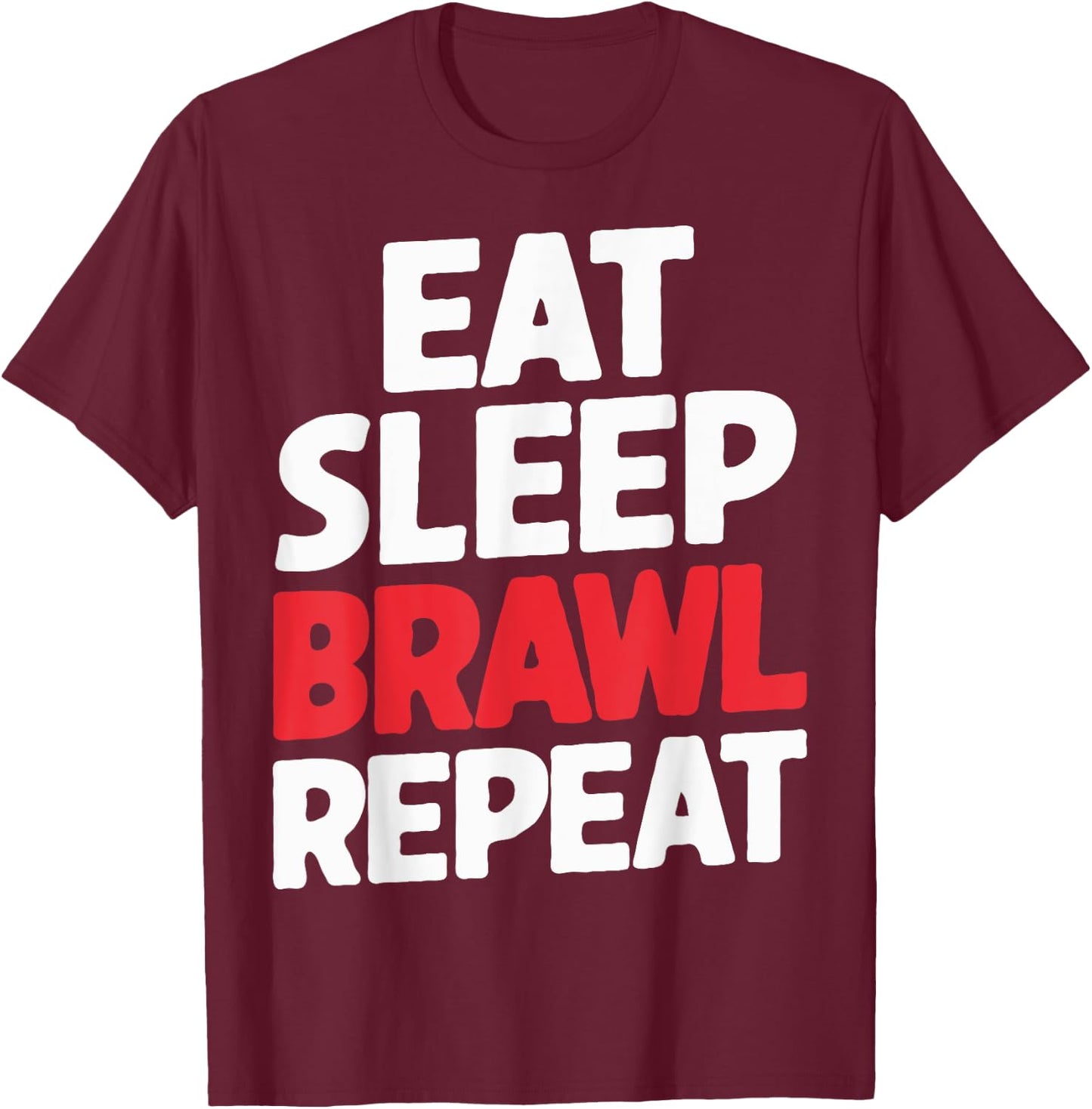Eat Sleep Brawl Repeat Funny Stars Video Gamer T-Shirt - T-Shirt | Maroon