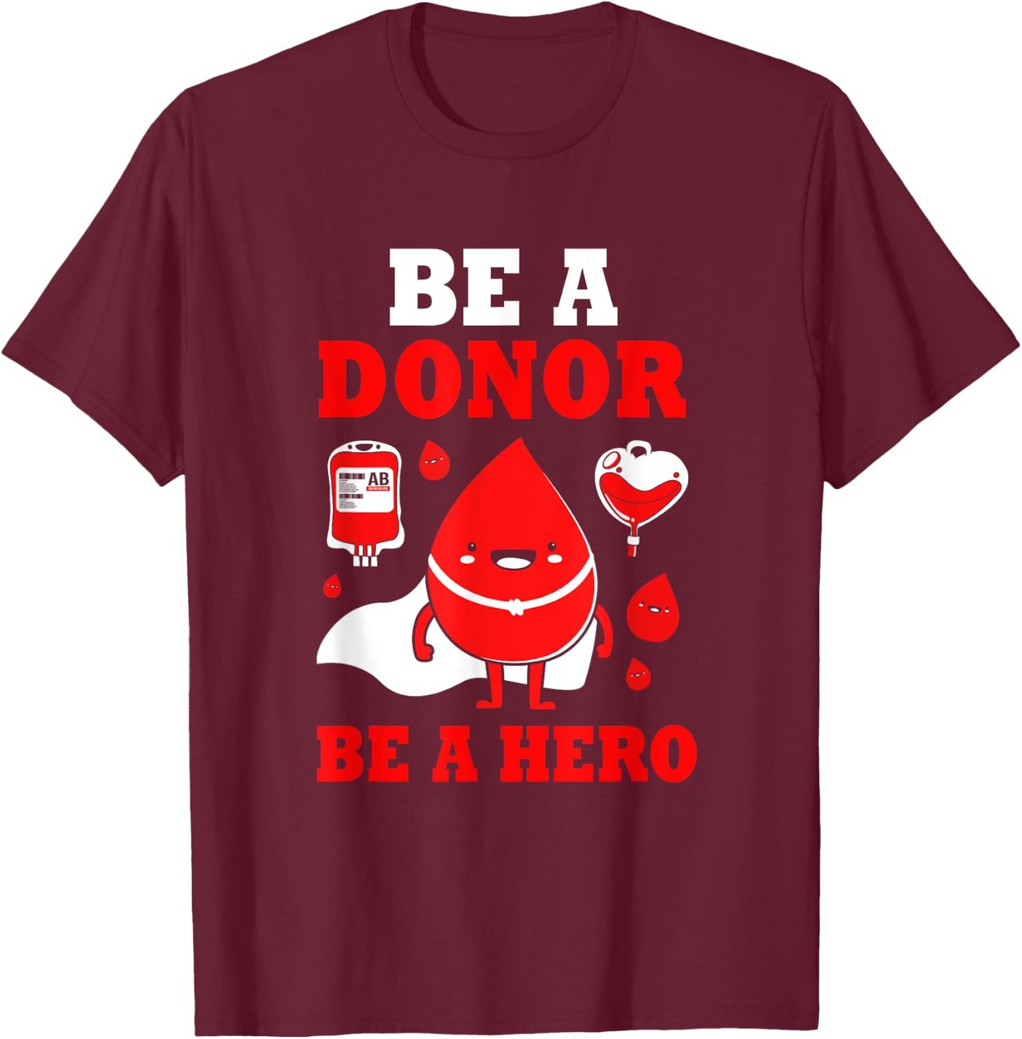 Donor Hero Phlebotomy Blood Donor Awareness T-Shirt - T-Shirt | Maroon
