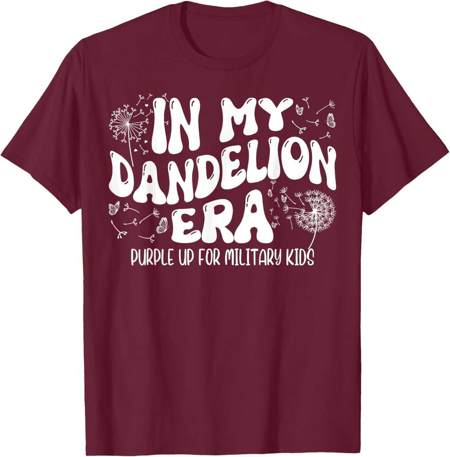Groovy In My Dandelion Era Purple Up For Military Kids Month T-Shirt - T-Shirt | Maroon