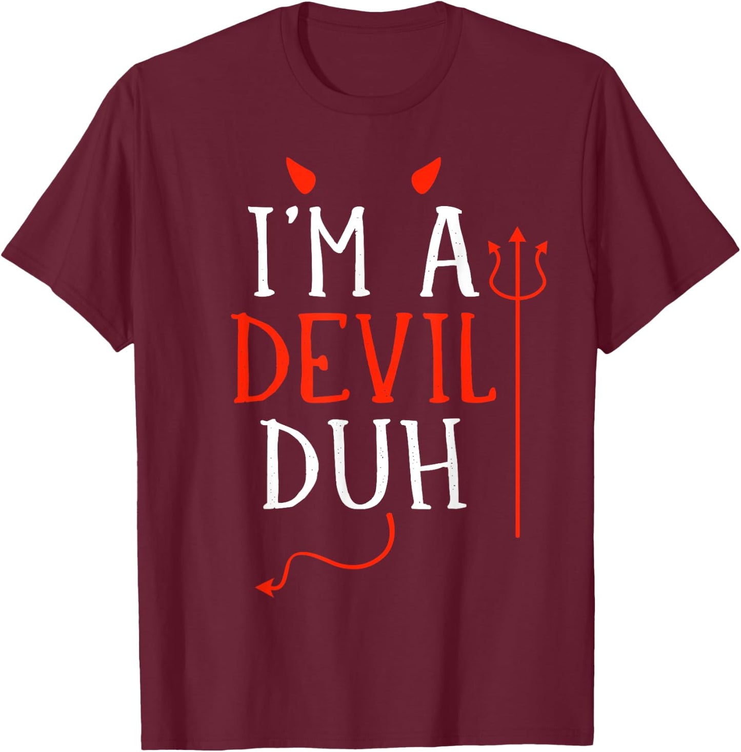 Funny lazy easy Im a devil costume for DIY halloween party T-Shirt - T-Shirt | Maroon