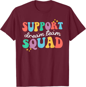 Support Dream Services Team Groovy Teacher Support Squad Men Women T-Shirt - T-Shirt | Maroon