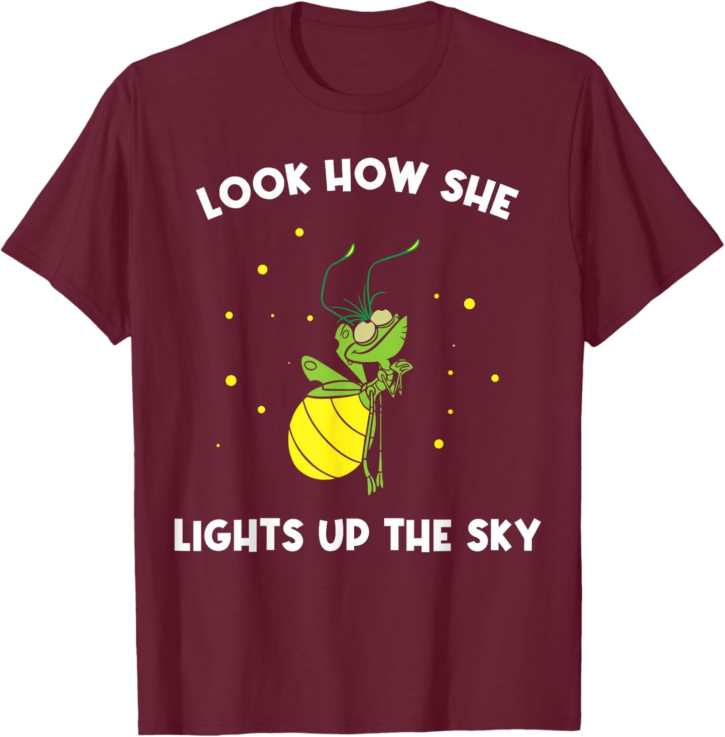 Firefly Ray Firefly Look How She Lights Up The Sky - Firefly T-Shirt - T-Shirt | Maroon