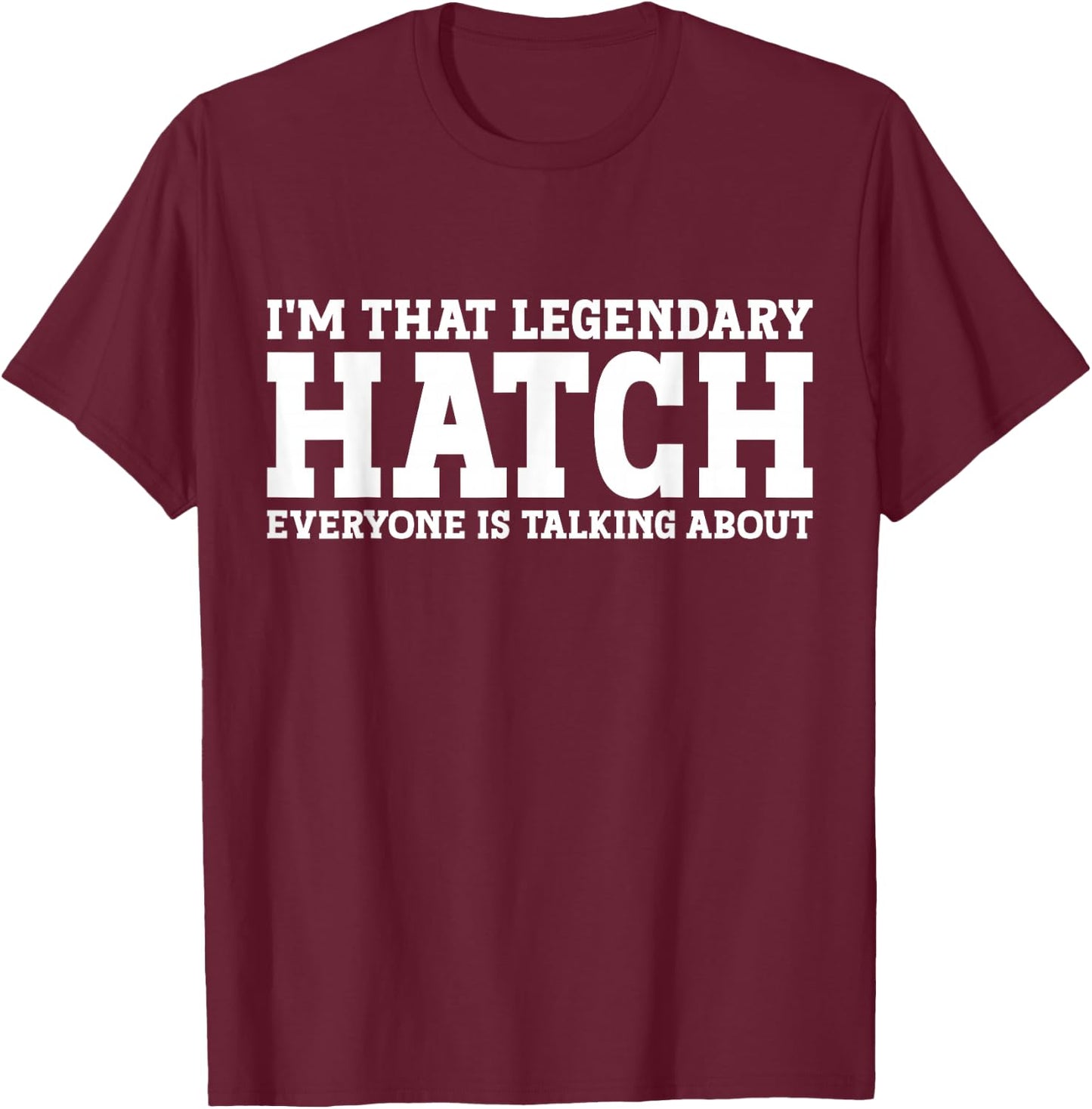 Hatch Surname Funny Team Family Last Name Hatch T-Shirt - T-Shirt | Maroon