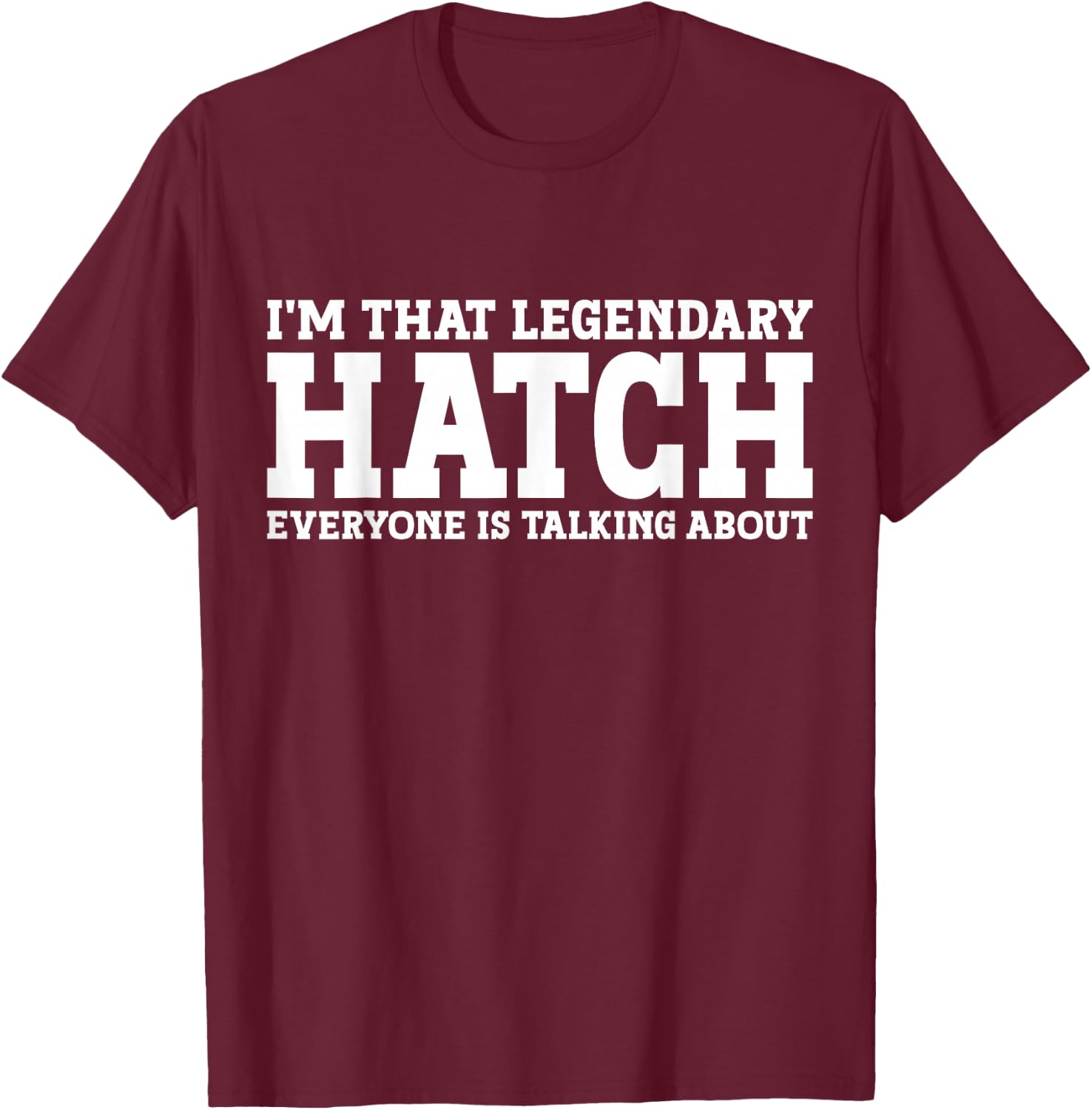 Hatch Surname Funny Team Family Last Name Hatch T-Shirt - T-Shirt | Maroon