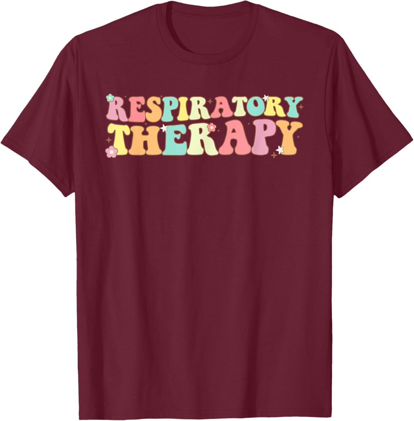 RT Respiratory Therapy therapist Groovy RT Care Student T-Shirt - T-Shirt | Maroon
