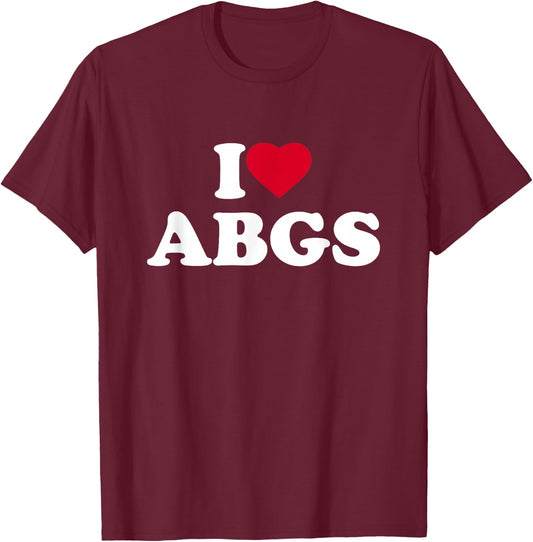 I Love ABGS I Heart ABGS Lover Asian Baby Girls T-Shirt - T-Shirt | Maroon