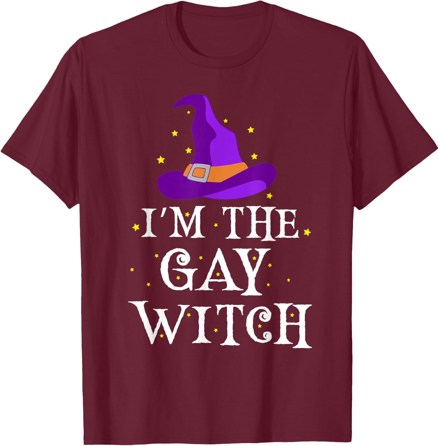I'm The Gay Witch Halloween Costume | Funny Lesbian Couple T-Shirt - T-Shirt | Maroon