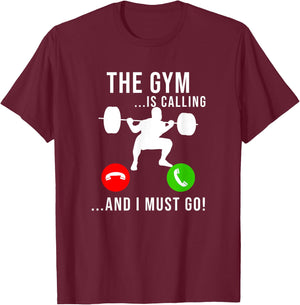 Gym Is Calling Workout Fitness Bodybuilding Weight Lifting T-Shirt - T-Shirt | Maroon