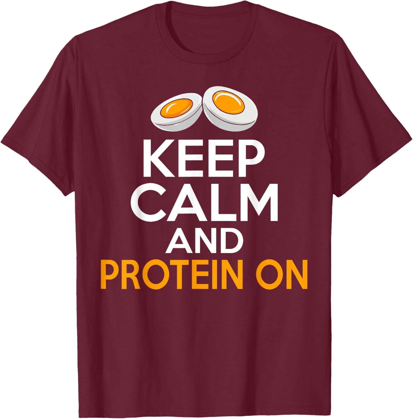 Keep Calm and Protein On Weight Lifting T-Shirt - T-Shirt | Maroon