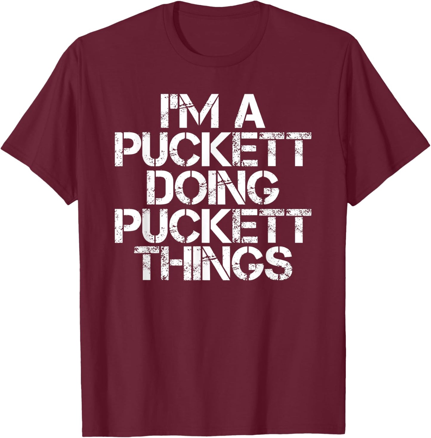 PUCKETT Funny Surname Family Tree Birthday Reunion Gift T-Shirt - T-Shirt | Maroon