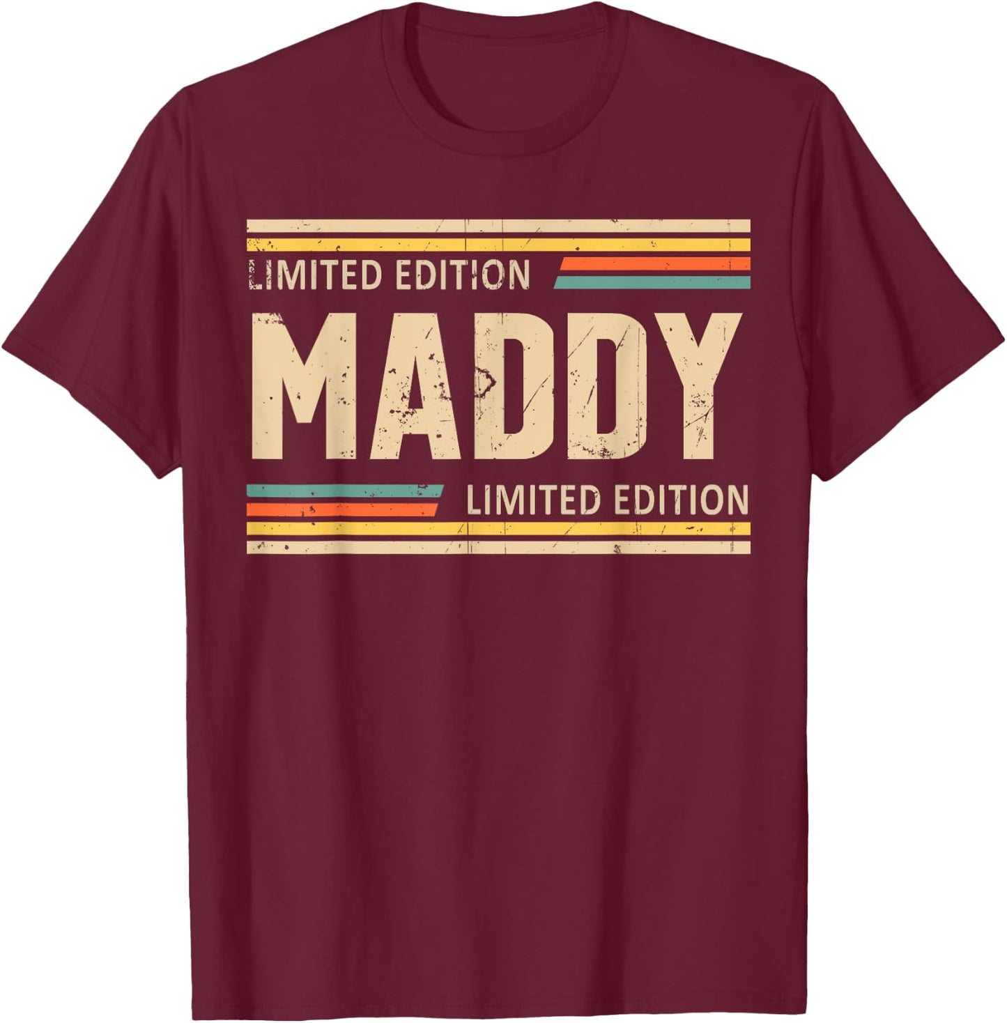 MADDY Limited Edition Shirt MADDY Name Personalized T-Shirt - T-Shirt | Maroon