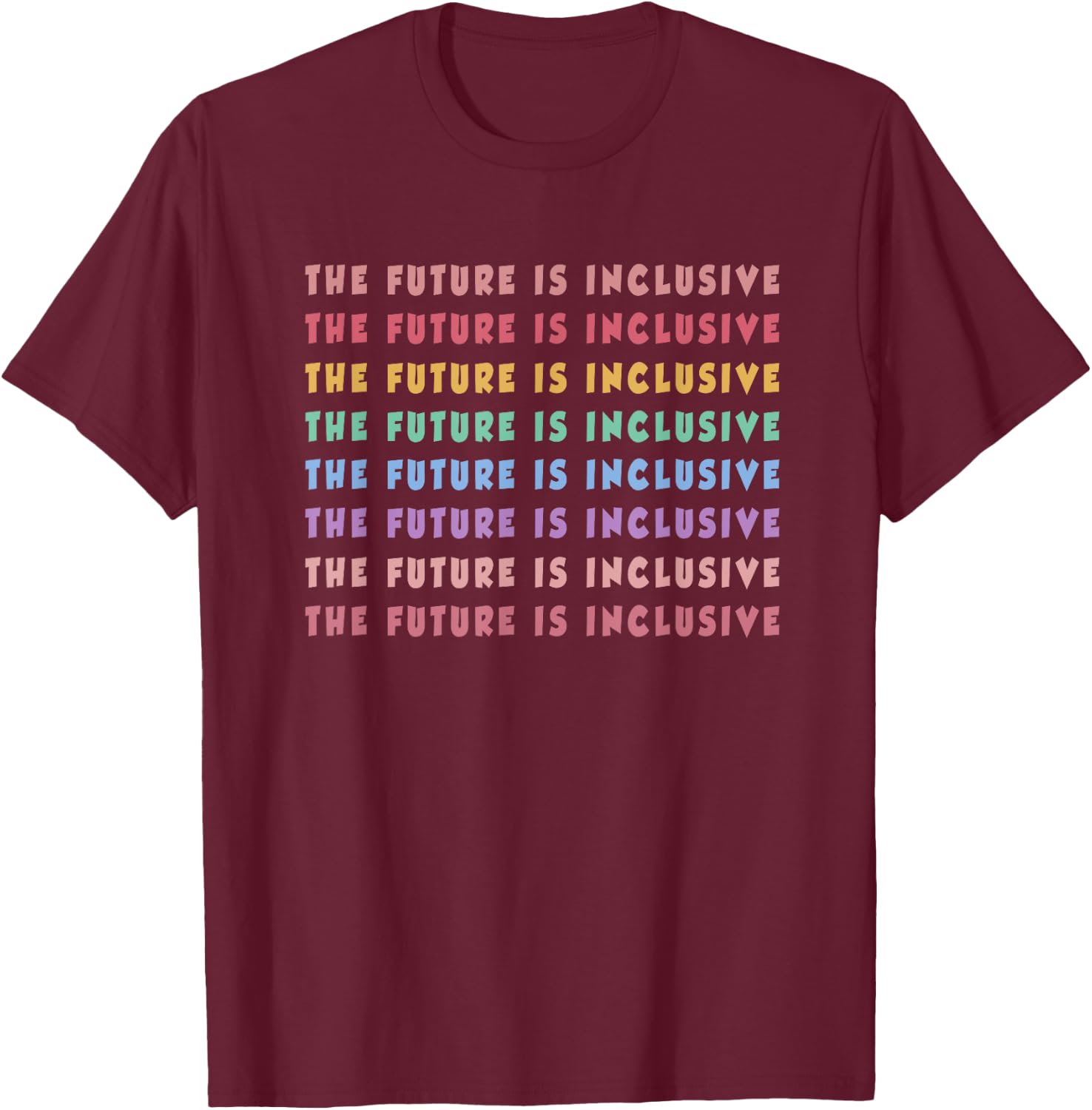 The Future Is Inclusive Special Education Teacher Women T-Shirt - T-Shirt | Maroon