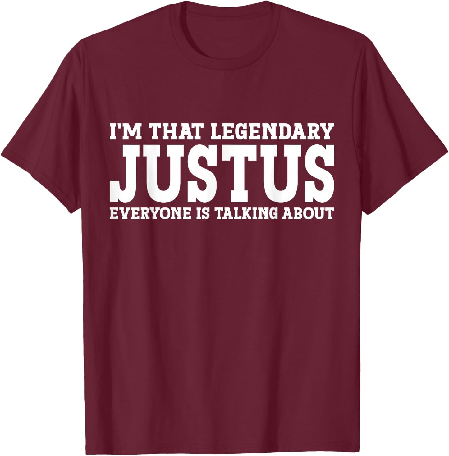 Justus Personal Name First Name Funny Justus T-Shirt - T-Shirt | Maroon