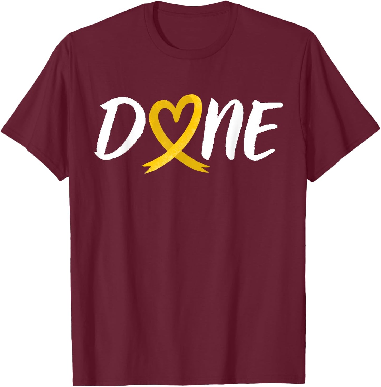 Done Last Day Of Radiation Chemo Sarcoma Bone Cancer Heart T-Shirt - T-Shirt | Maroon