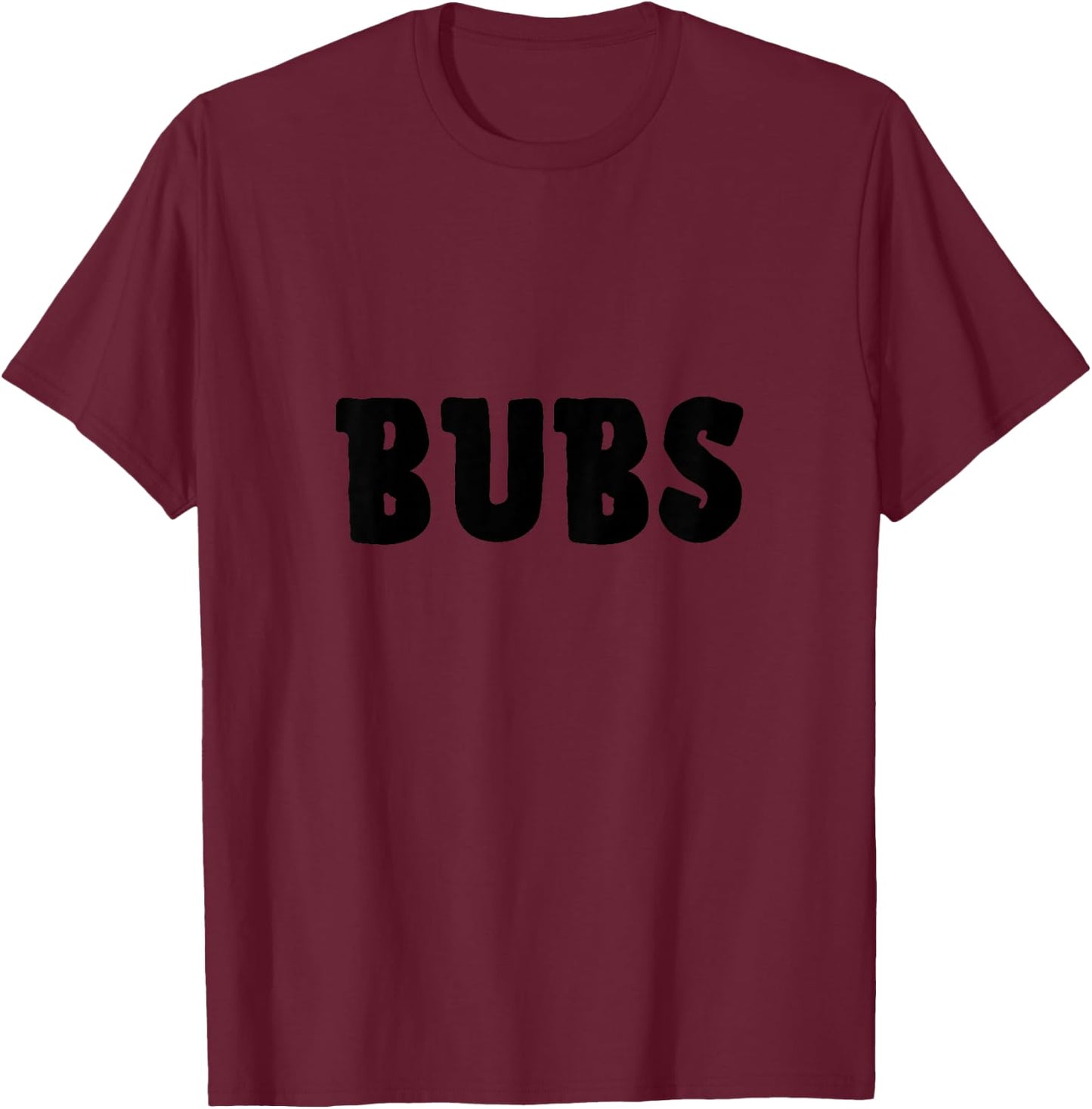 Bubs T-Shirt - T-Shirt | Maroon