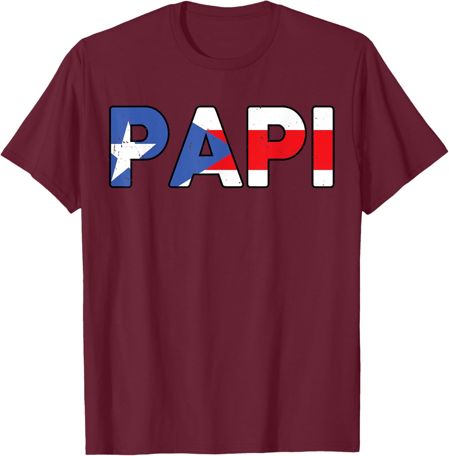 Papi Shirt Puerto Rico Flag Fathers Day Gift Rican Dad T-Shirt - T-Shirt | Maroon