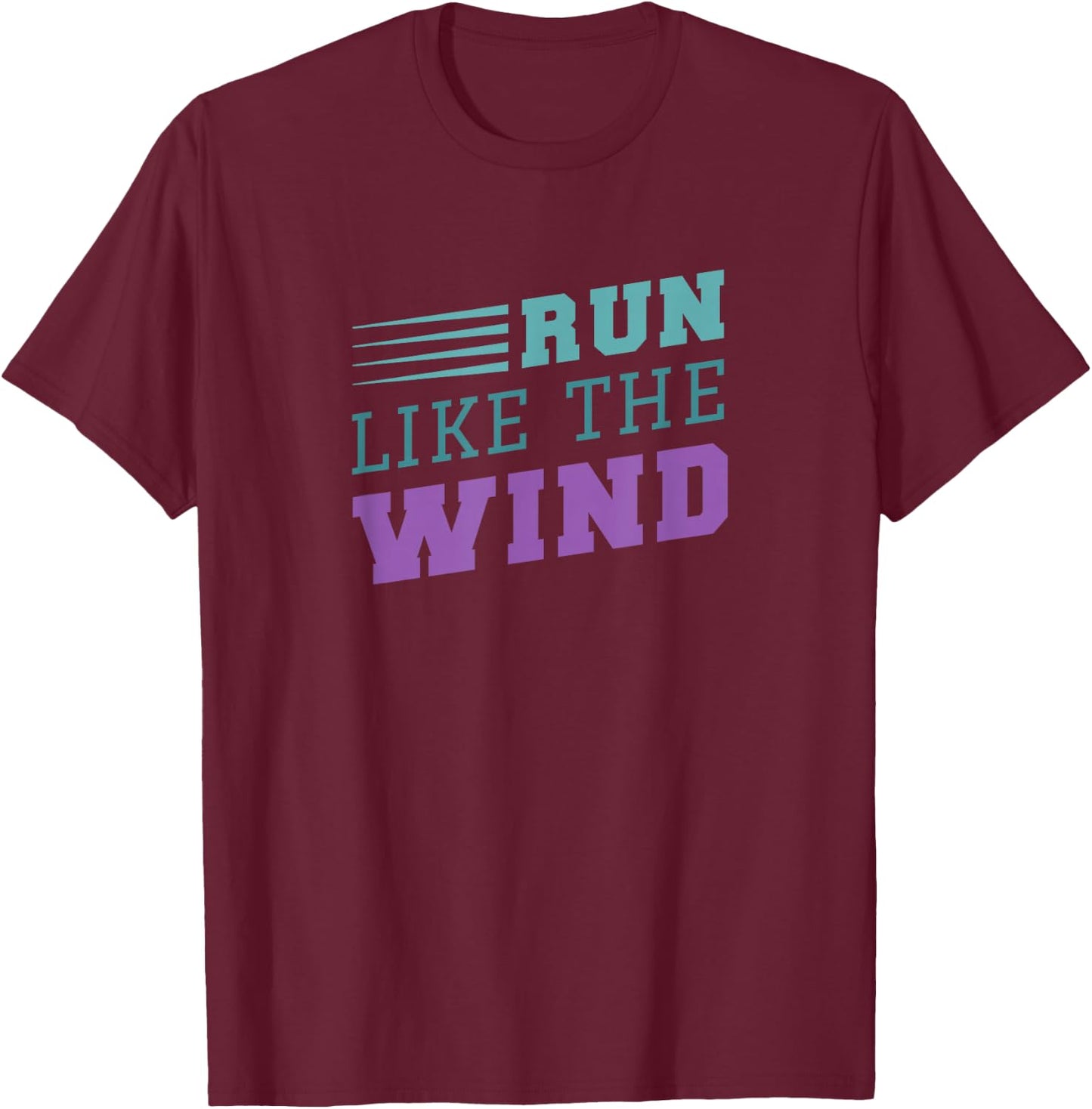 Run Like the Wind T-Shirt - T-Shirt | Maroon