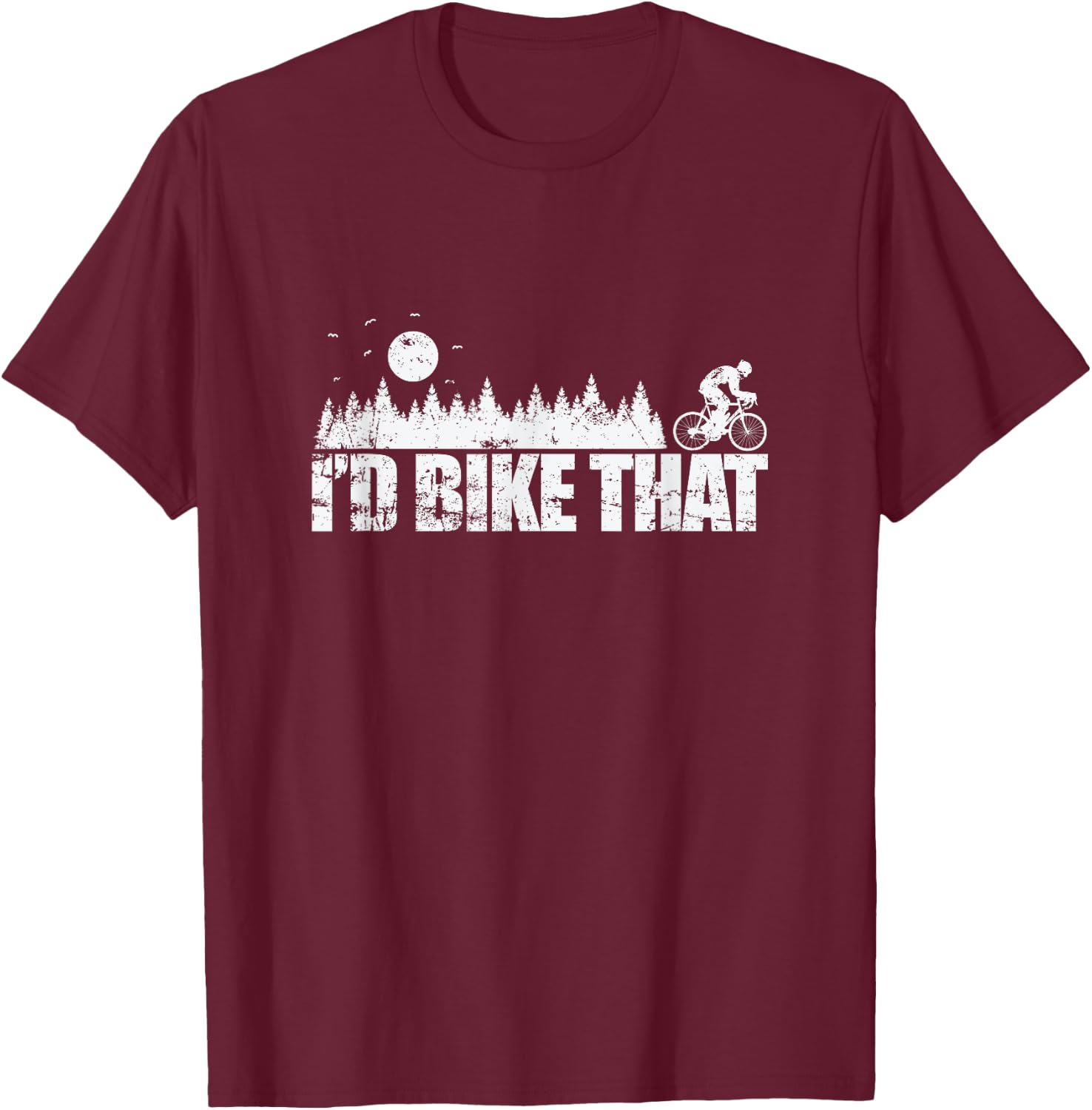 I'd Bike That Cycling fun without any Limits T-Shirt - T-Shirt | Maroon