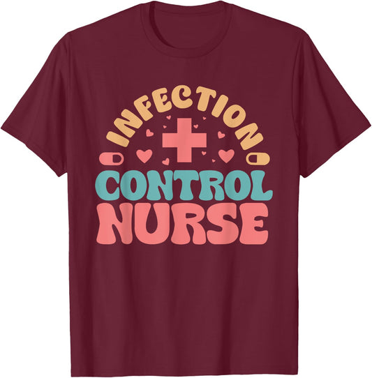 Infection Control Nurse Groovy Infection Control Nursing T-Shirt - T-Shirt | Maroon