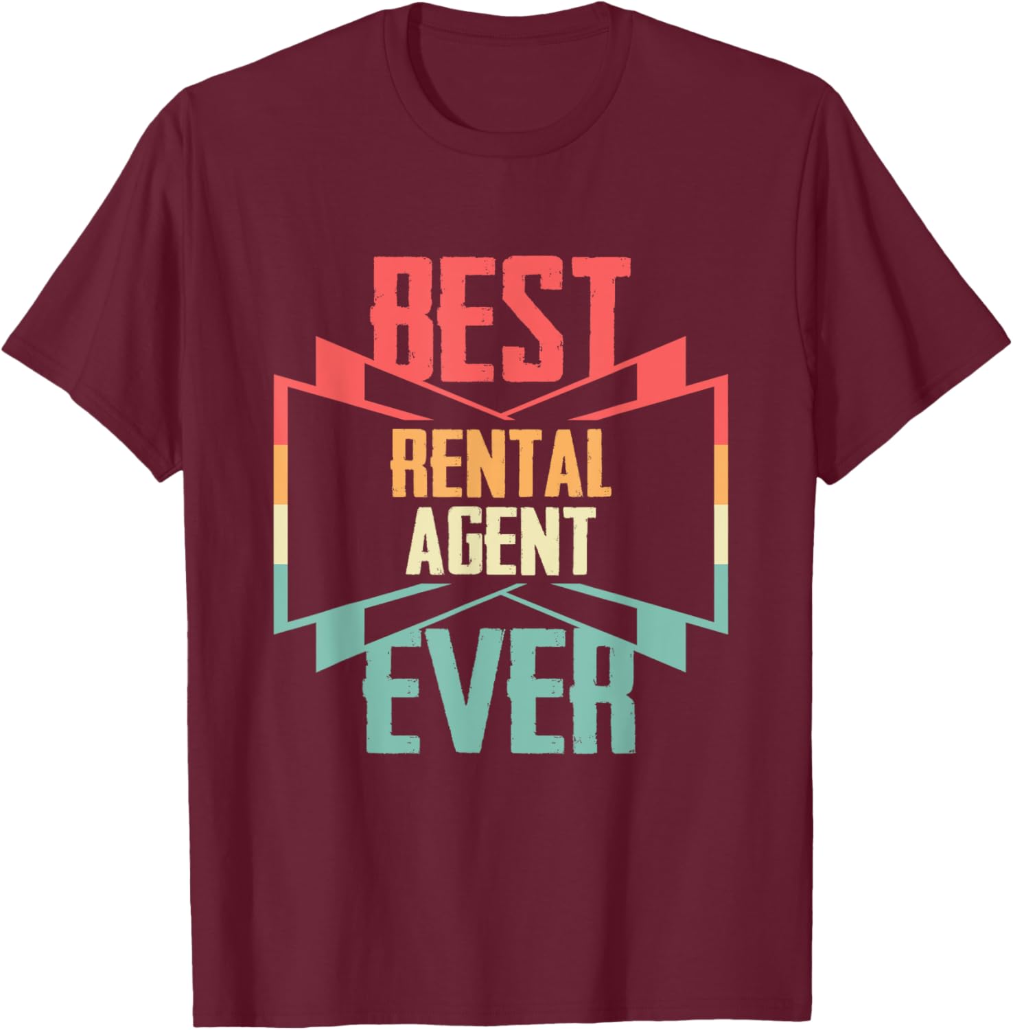 Vintage Best Rental Agent Ever T-Shirt - T-Shirt | Maroon