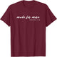 Made For More Ephesians 2:10 New Popular Christian Design T-Shirt - T-Shirt | Maroon