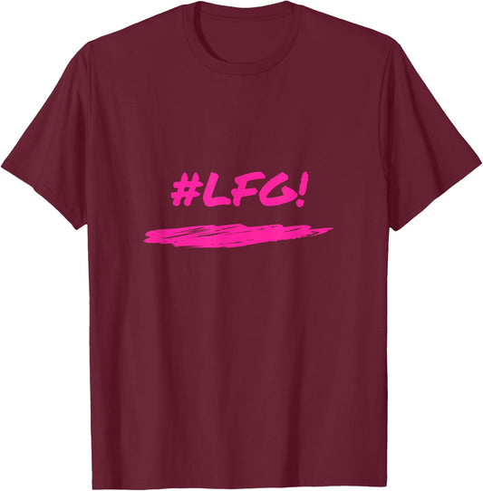 LFG Spirit Motivation , Black, Small T-Shirt - T-Shirt | Maroon