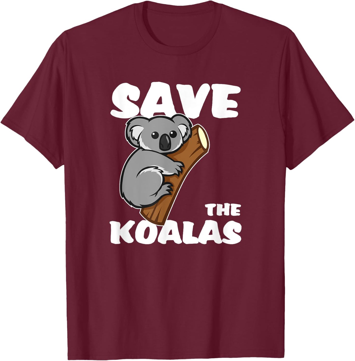 Save The Koalas Koala Rescue Australia Cute Koalabear T-Shirt - T-Shirt | Maroon