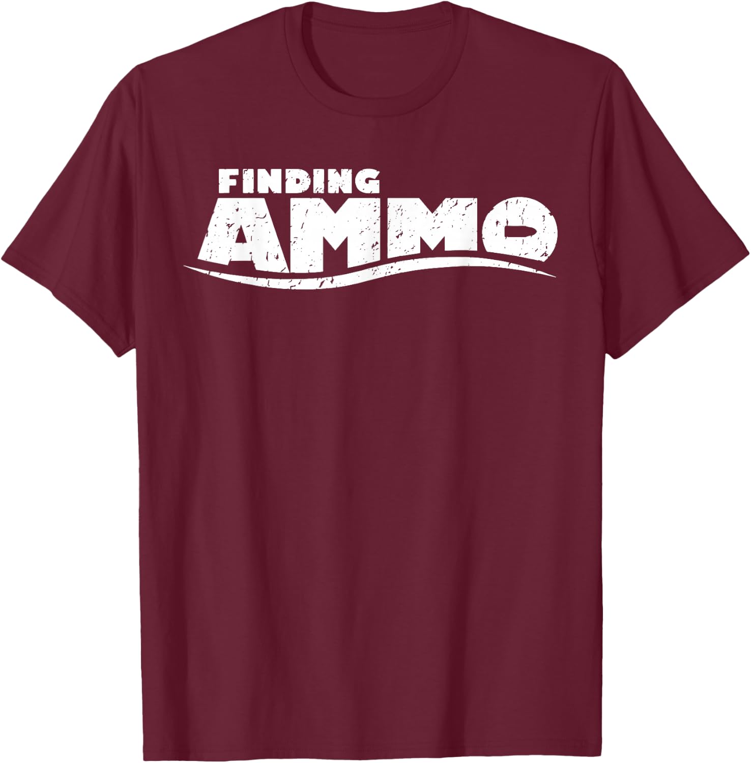 Finding Ammo T-Shirt - T-Shirt | Maroon