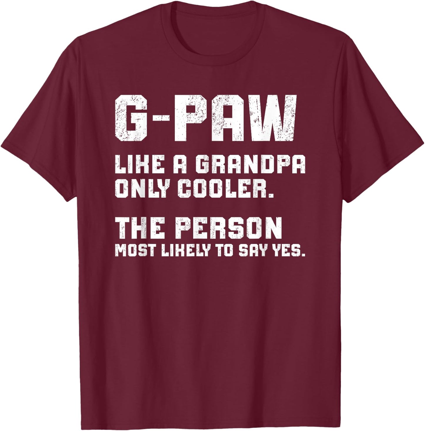 G-Paw Definition G-Paw Grandfather G-Paw Grandpa T-Shirt - T-Shirt | Maroon