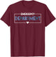 Emergency Department Emergency Room Healthcare Nursing ER , Small T-Shirt - T-Shirt | Maroon