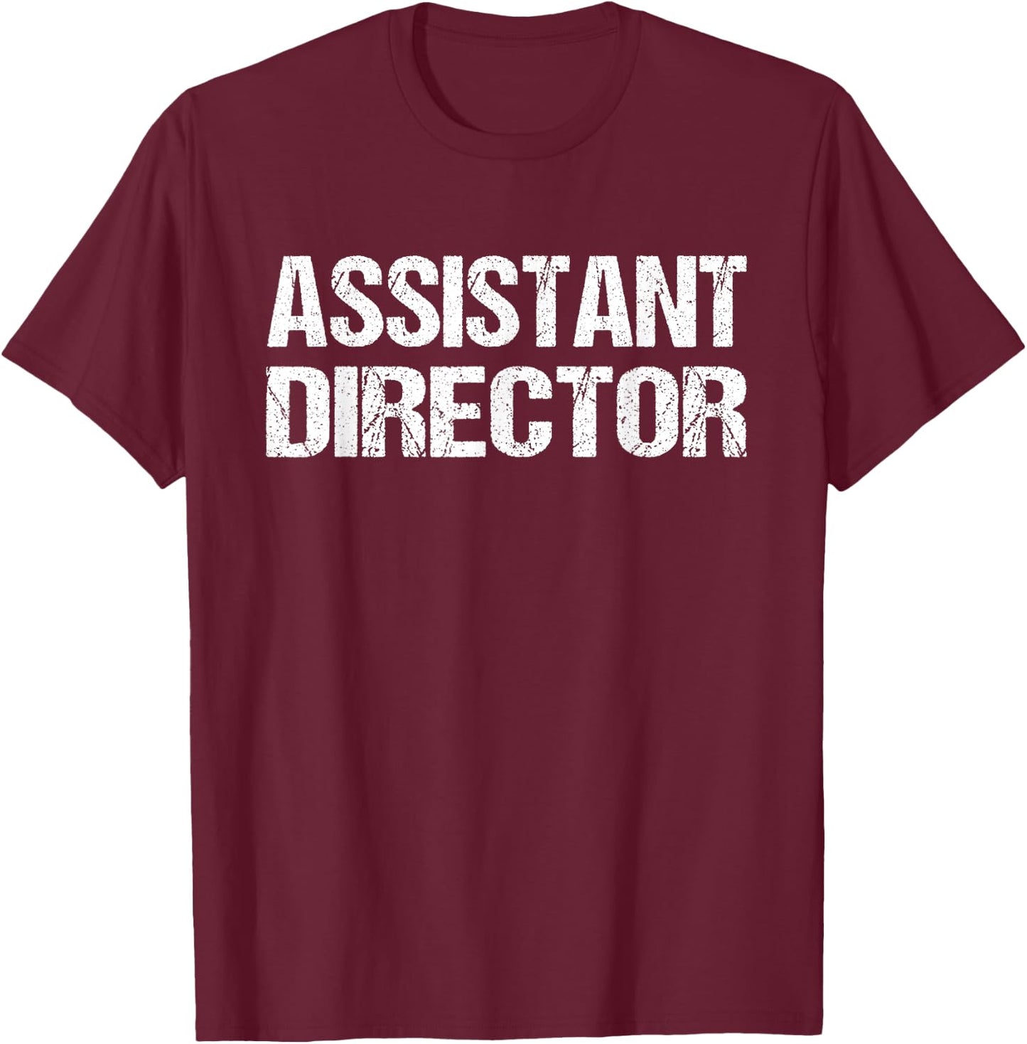 Assistant Director Shirt Film Crew Film Staff Movie Gift T-Shirt - T-Shirt | Maroon
