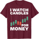Funny Stock Trading Design Stock Market Stock Trader T-Shirt - T-Shirt | Maroon