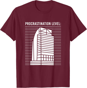 Eyesore Majesty Building I4 Procrastination Level T-Shirt - T-Shirt | Maroon