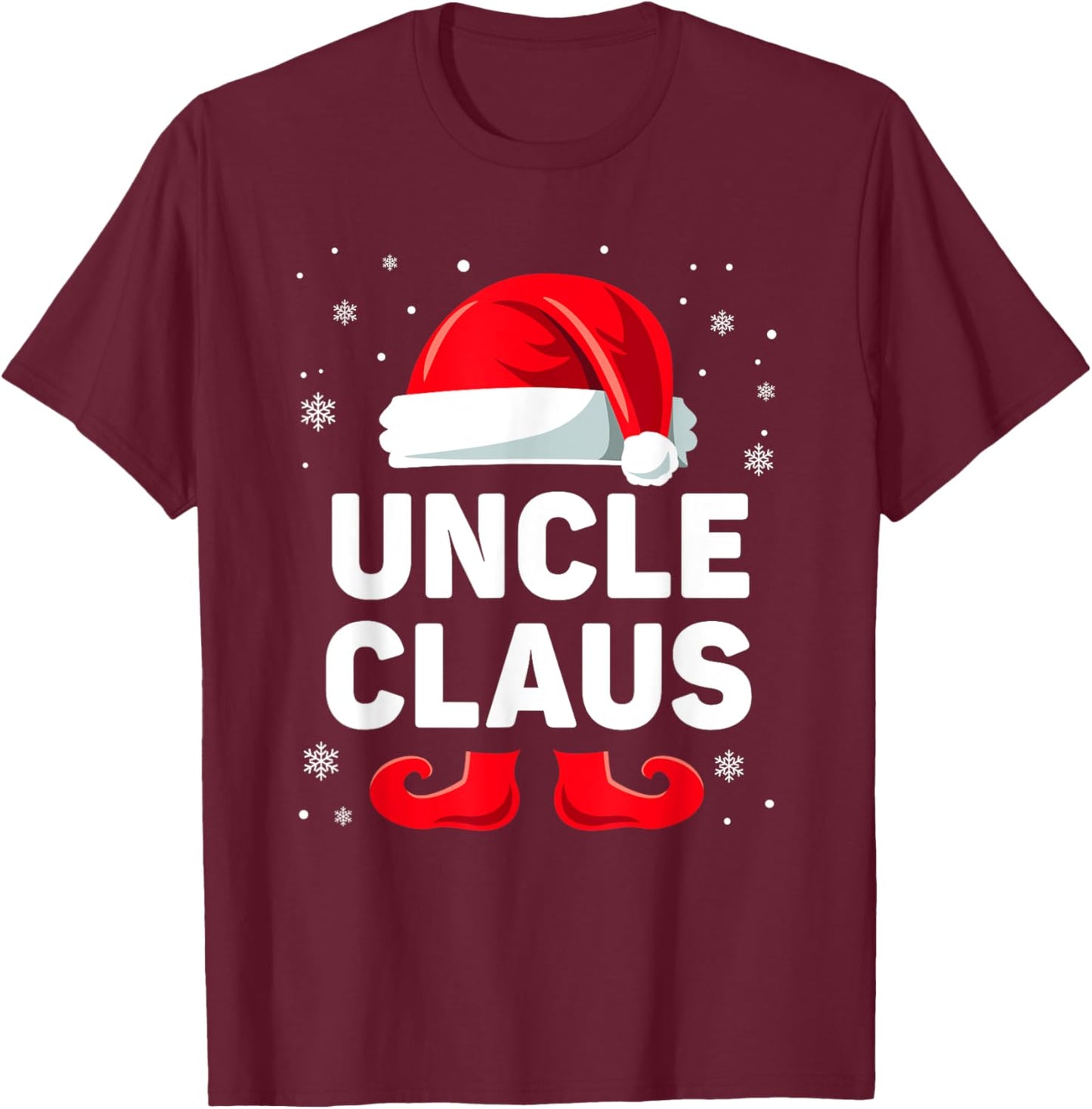 Uncle Claus Christmas Matching Family Group Funny Xmas T-Shirt - T-Shirt | Maroon