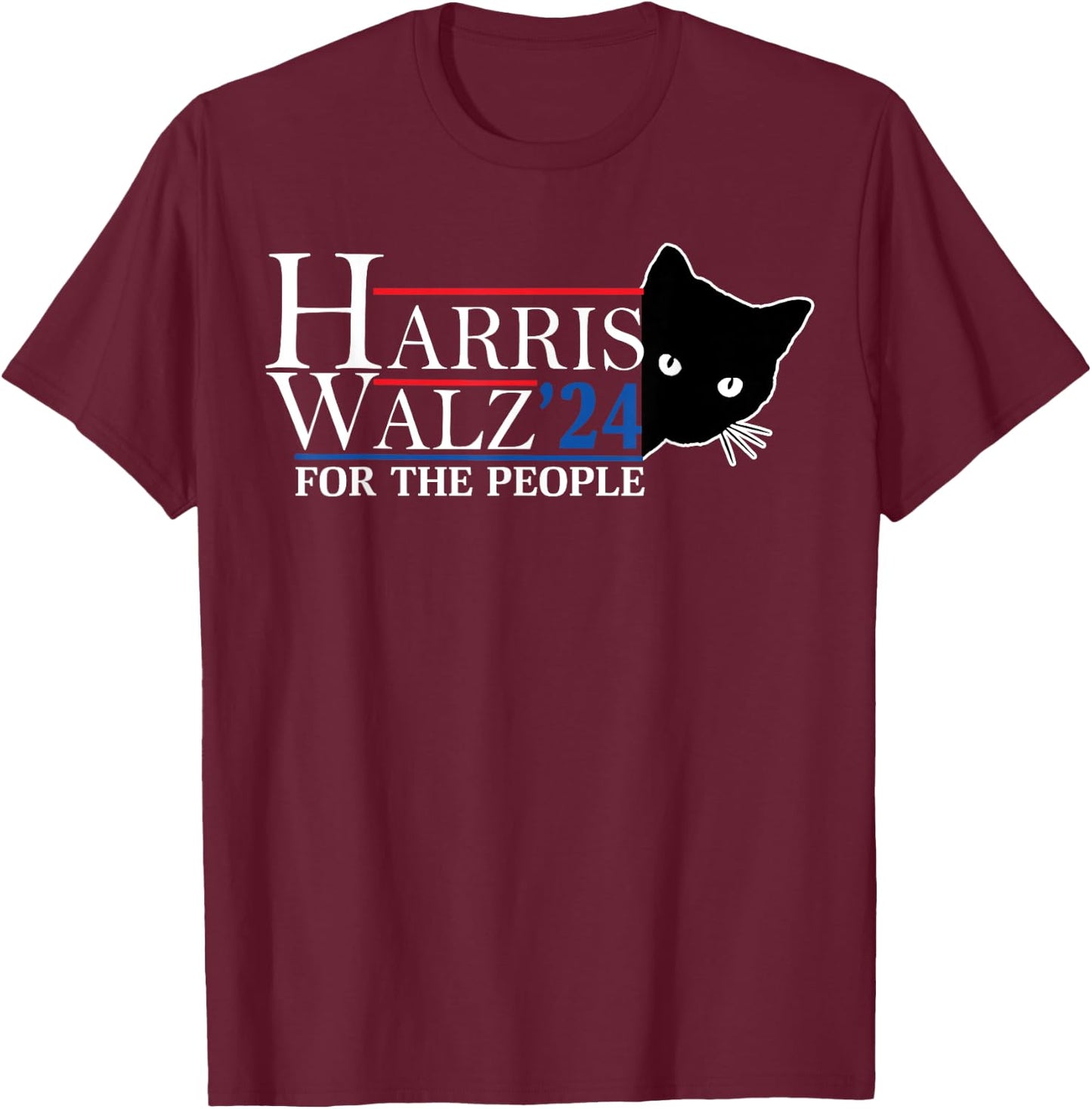 Harris Waltz 2024 For The People Cat Lady Kamala Harris 2024 T-Shirt - T-Shirt | Maroon