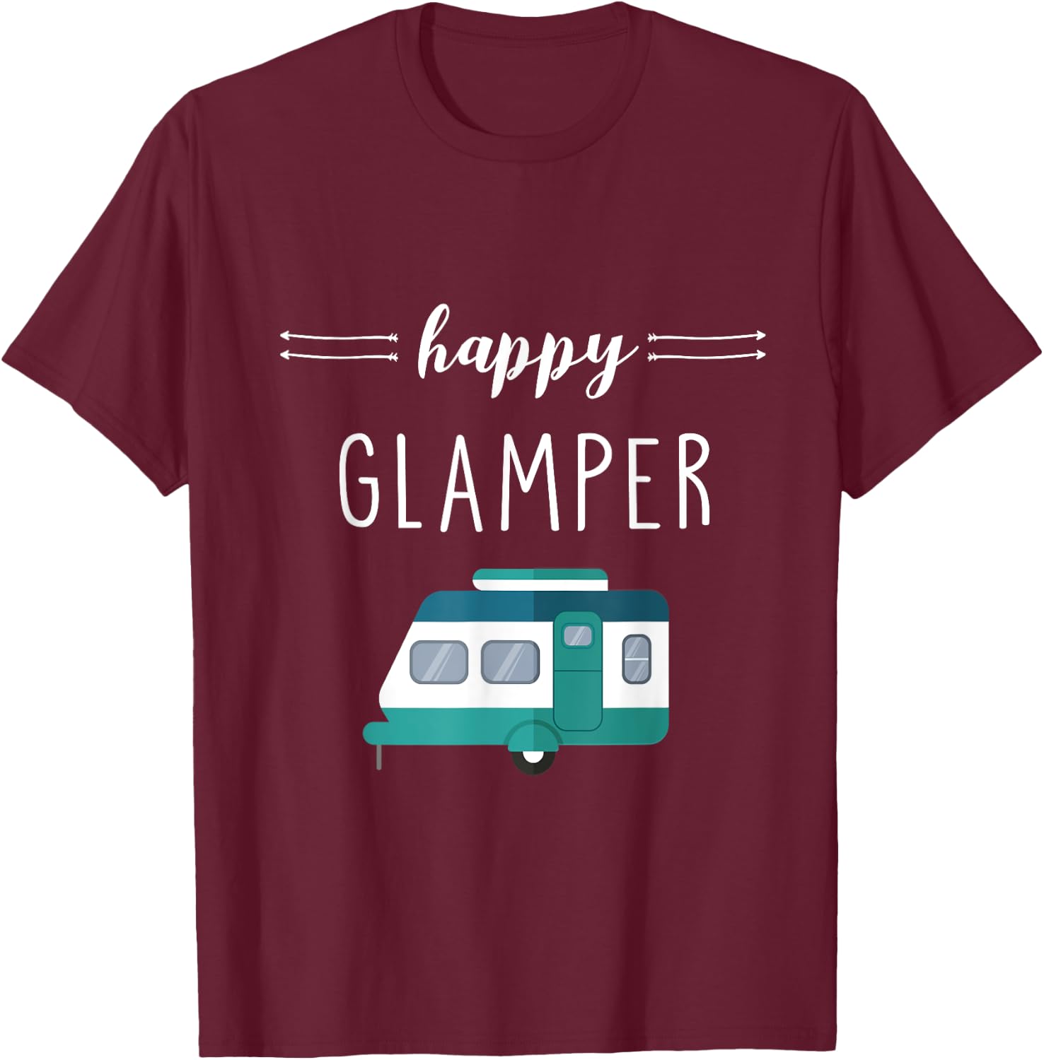 Happy Glamper - Outdoor Glamping Camping T-Shirt - T-Shirt | Maroon