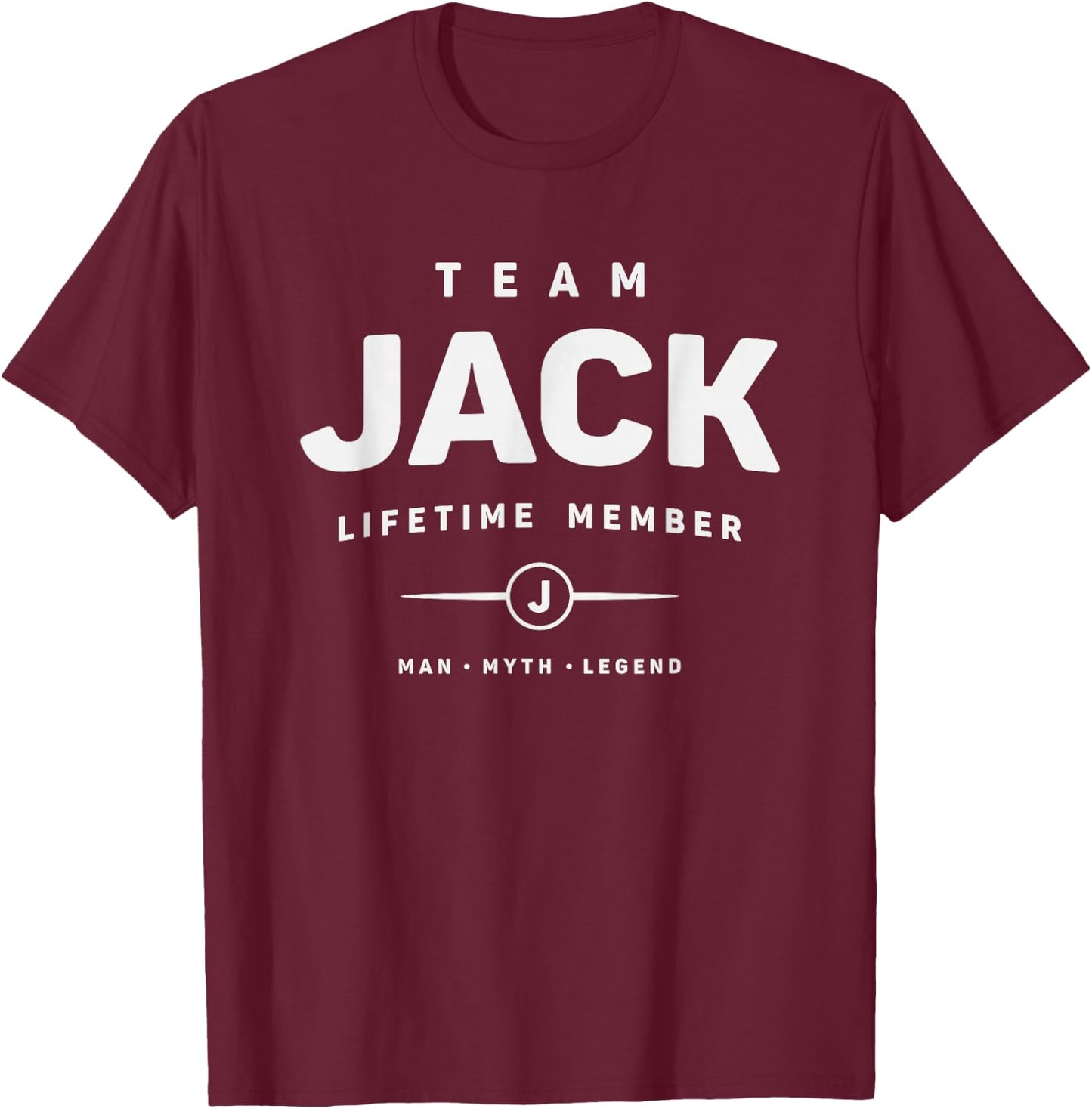Team Jack Lifetime Member Funny Name Jack T-Shirt - T-Shirt | Maroon