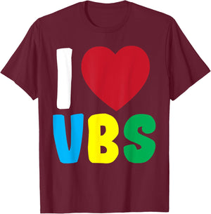 I Love VBS Vacation Bible School 2024 Summer Preschool VBS Women Kids T-Shirt - T-Shirt | Maroon